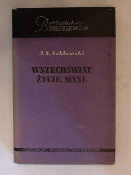 Szkłowski Józef Samuilovic - Wszechświat, życie, myśl