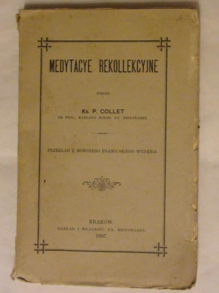 Medytacye rekollekcyjne 1897 r.