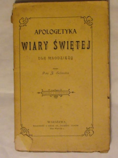 Apologetyka wiary świętej 1902 r.