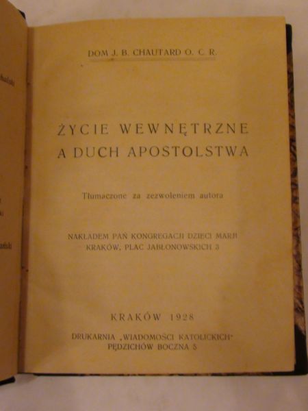 Życie wewnętrzne a duch apostolstwa 1928 r.