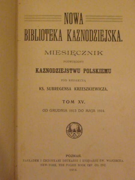 Nowa Biblioteka Kaznodziejska 1914 r. Tom XV