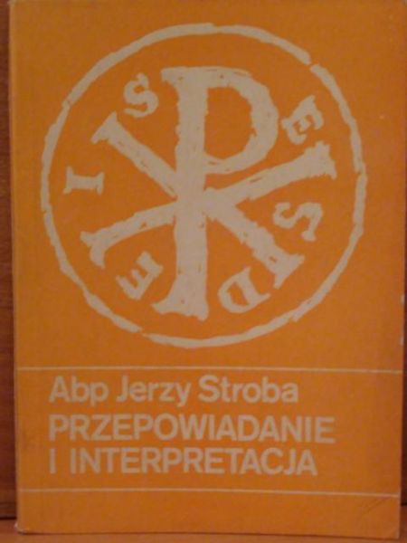 Przepowiadanie i interpretacja