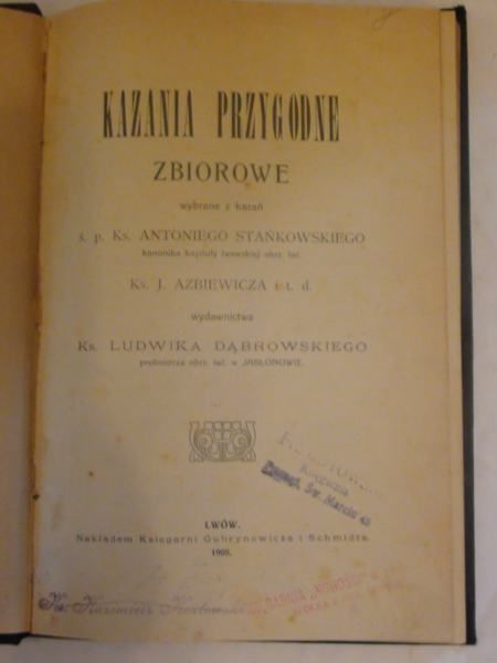 Kazania przygodne zbiorowe, wyd. 1908