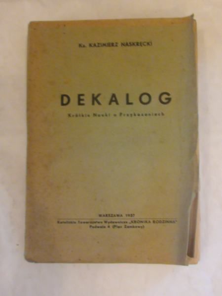 Dekalog. Krótkie Nauki o Przykazaniach, część III, wyd. 1937