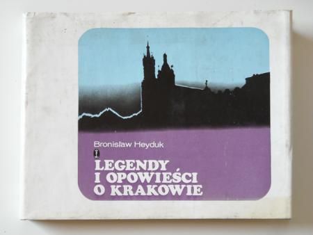 Legendy i opowieści o Krakowie