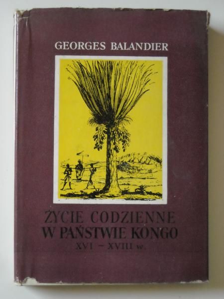 Życie codzienne w państwie Kongo XVI-XVIII w.