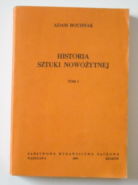 Historia sztuki nowożytnej (tom I)