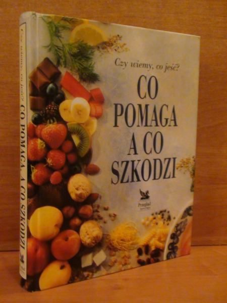 Co pomaga a co szkodzi