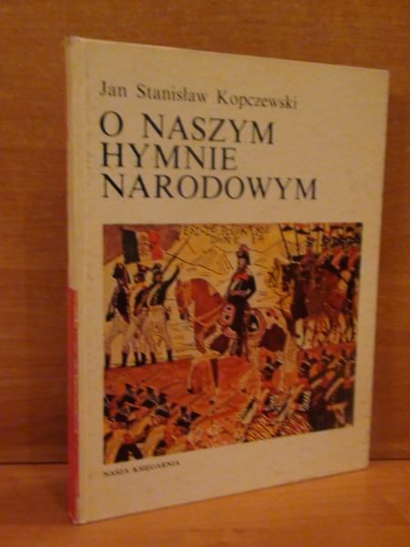 O naszym hymnie narodowym