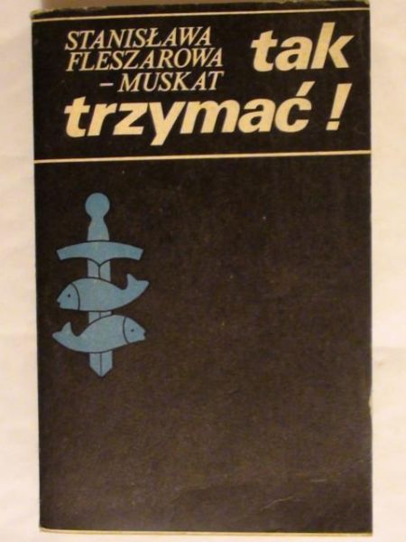 Tak trzymać