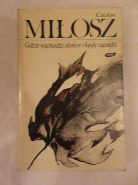 Gdzie wschodzi słońce i kędy zapada