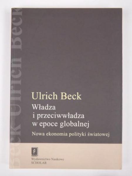 Władza i przeciwwładza w epoce globalnej