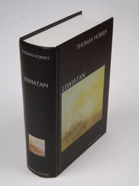 Hobbes Thomas - Lewiatan czyli materia, forma i władza państwa kościelnego i świeckiego