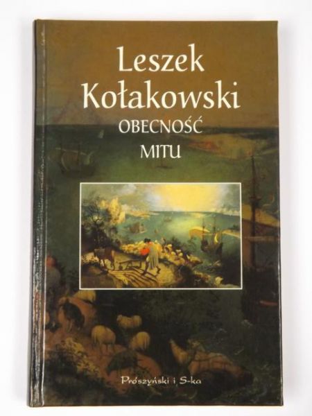 Kołakowski Leszek - Obecność mitu