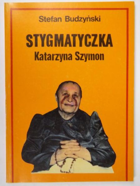 Stygmatyczka Katarzyna Szymon