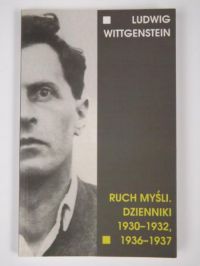 Ruch myśli. Dzienniki 1930-1932, 1936-1937
