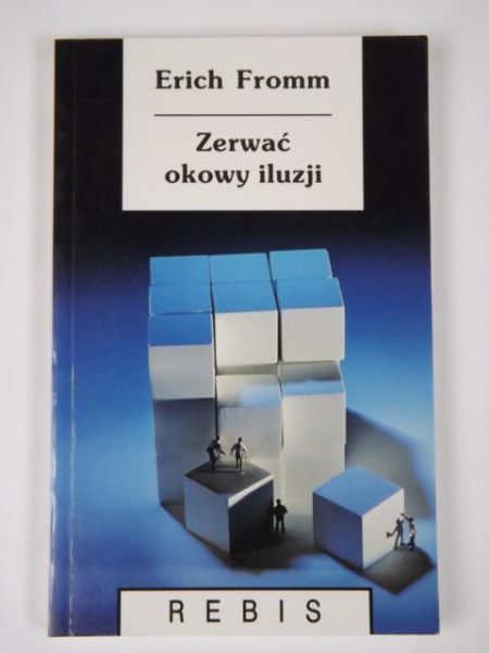 Zerwać okowy iluzji