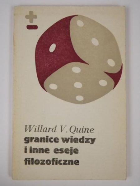 Granice wiedzy i inne eseje filozoficzne