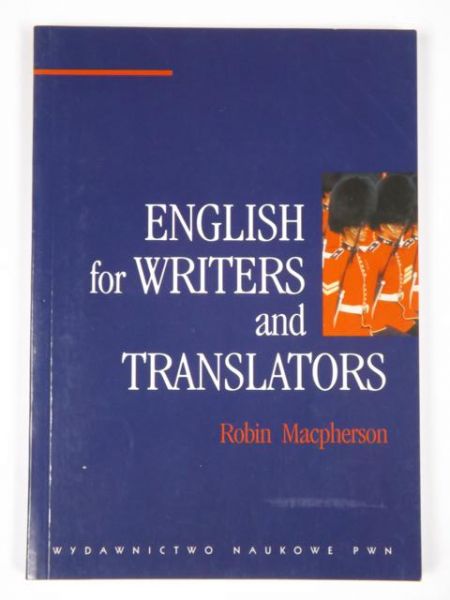 Macpherson Robin - English for Writers and Translators