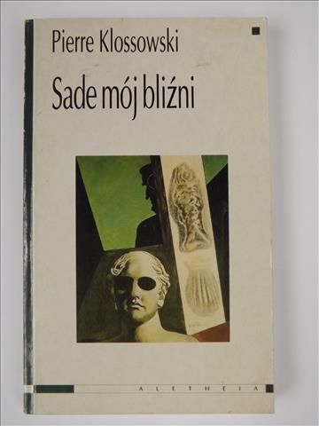 Sade mój bliźni