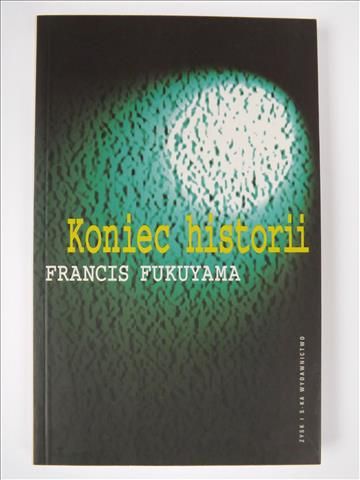 Fukuyama Francis  -  Koniec historii