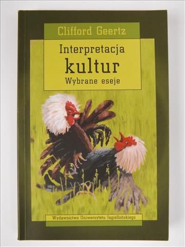 Interpretacja kultur. Wybrane eseje