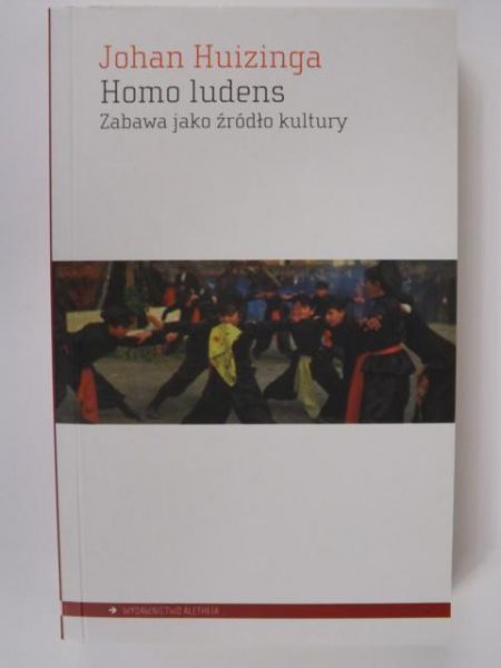 Homo ludens: Zabawa jako źródło kultury