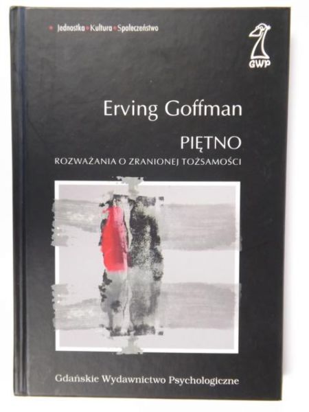 Goffman Erving - Piętno