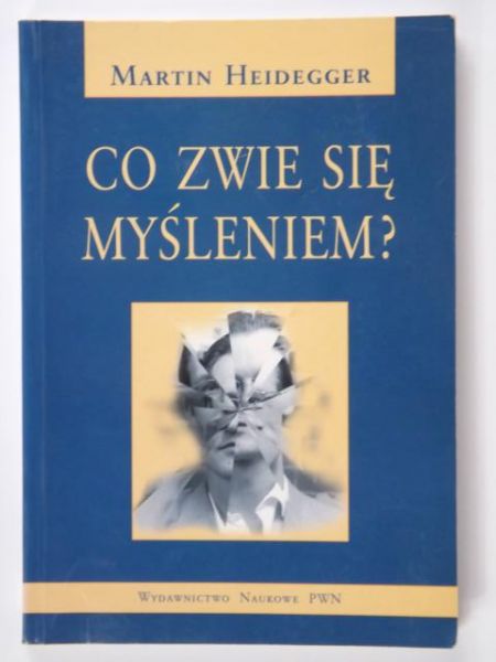 Co zwie się myśleniem?