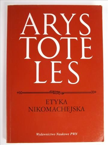 Arystoteles - Etyka nikomachejska