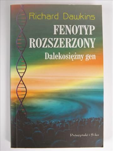 Dawkins Richard - Fenotyp rozszerzony: dalekosiężny gen