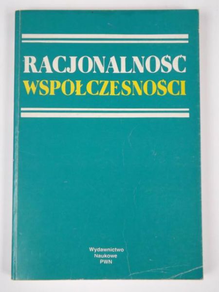 Racjonalność współczesności