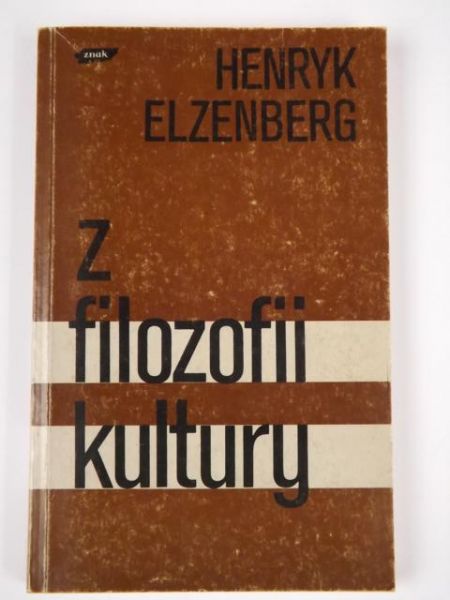 Elzenberg Henryk - Z filozofii kultury