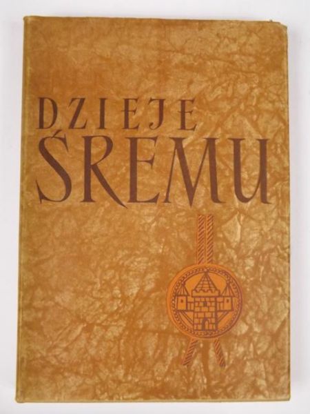 Dzieje Śremu