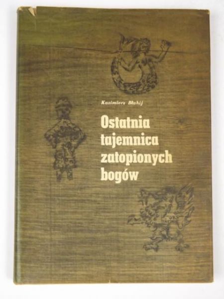 Ostatnia tajemnica zatopionych bogów