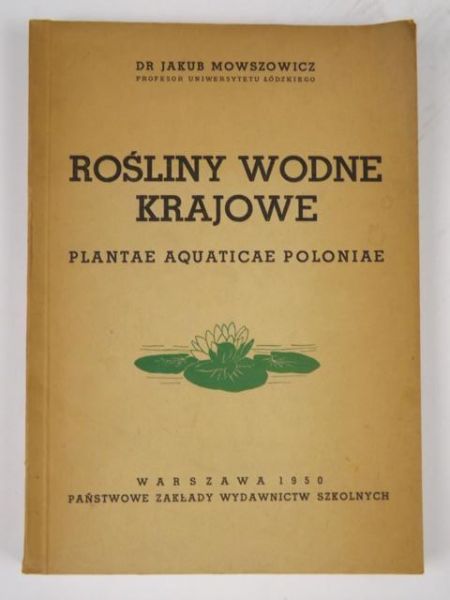 Mowszowicz Jakub - Rośliny wodne krajowe
