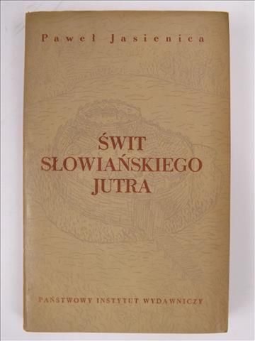 Świt słowiańskiego jutra