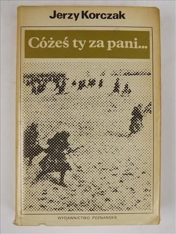 Cóżeś ty za pani…