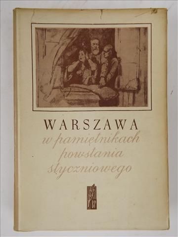 Warszawa w pamiętnikach powstania styczniowego