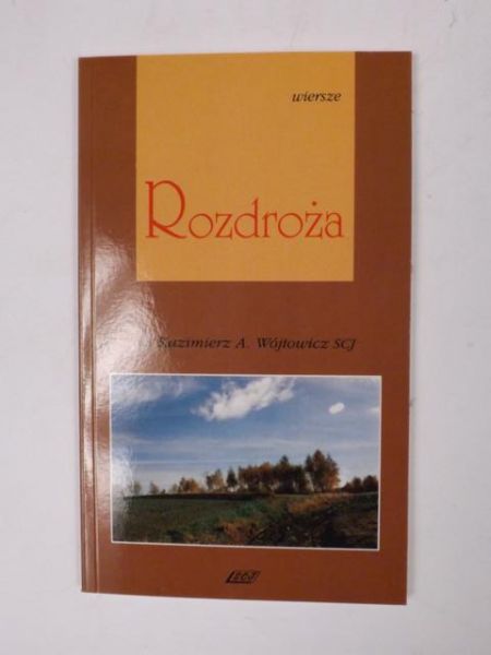 Wójtowicz Kazimierz - Rozdroża