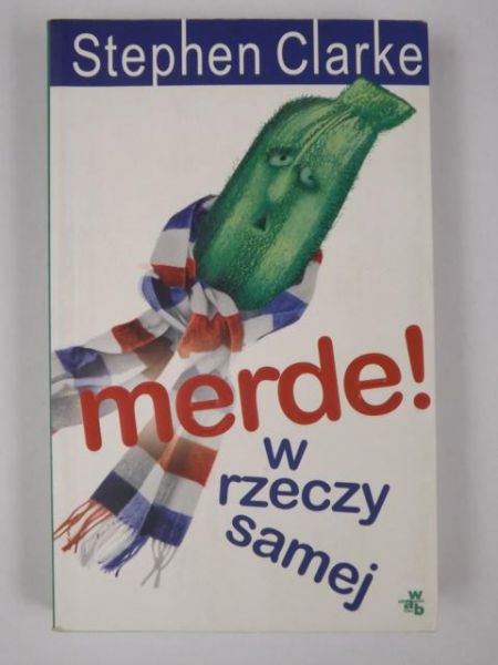 Merde! W rzeczy samej
