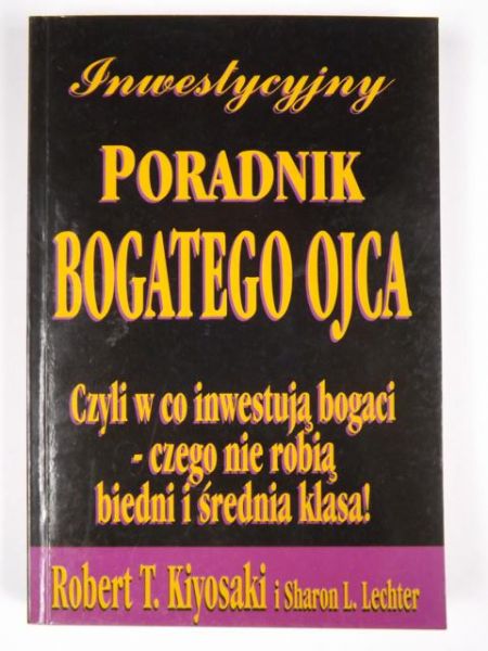 Kiyosaki R.T. - Inwestycyjny poradnik bogatego ojca