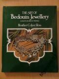 The Art of Bedouin Jewellery. A Saudi Arabian Profile