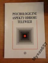 Psychologiczne aspekty odbioru telewizji