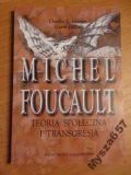 Michel Foucault Teoria Społeczna I Transgresja