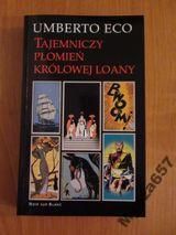Tajemniczy płomień Królowej Loany. Powieść ilustrowana