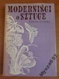 Moderniści o sztuce