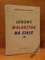 Ludowe malarstwo na szkle
