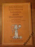 Dobrzańska Zofia - Izorytmiczna koncepcja dzieła muzycznego