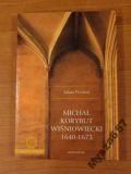 Michał Korobut Wiśnowiecki 1640-1673